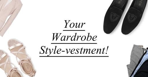 Your Wardrobe Style-vestment!